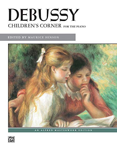 Beispielbild fr Debussy -- Children's Corner: For the Piano (Alfred Masterwork Edition) zum Verkauf von Wonder Book