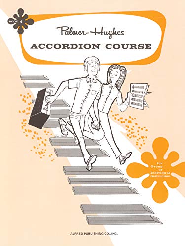 Imagen de archivo de Palmer-Hughes Accordion Course, Bk 4: For Group or Individual Ins a la venta por Hawking Books