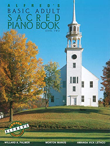 Stock image for Alfred's Basic Adult Piano Course Sacred Book, Bk 2 (Alfred's Basic Adult Piano Course, Bk 2) for sale by ThriftBooks-Dallas