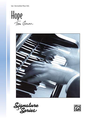 Imagen de archivo de Hope (Alfred Signature Series) (Music Score) a la venta por Persephone's Books