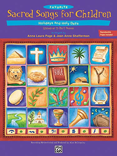 Favorite Sacred Songs for Children: Holidays & Holy Days (9780739014349) by [???]