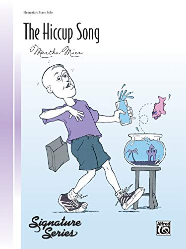 The Hiccup Song: Sheet (Signature Series) (9780739014592) by [???]