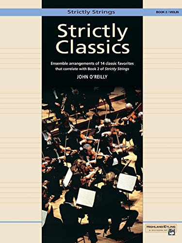 Stock image for Strictly Classics, Bk 2: Violin (Strictly Strings, Bk 2) for sale by BooksRun