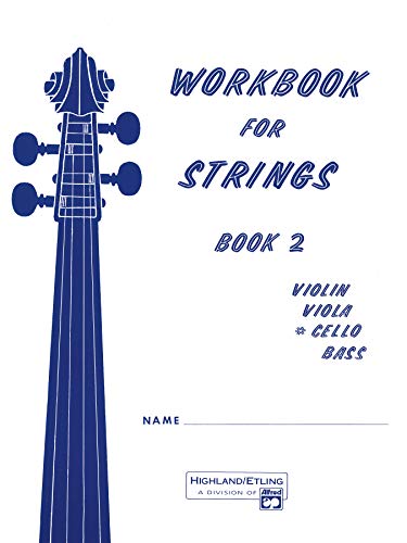 Imagen de archivo de Workbook for Strings, Bk 2: Cello a la venta por GF Books, Inc.