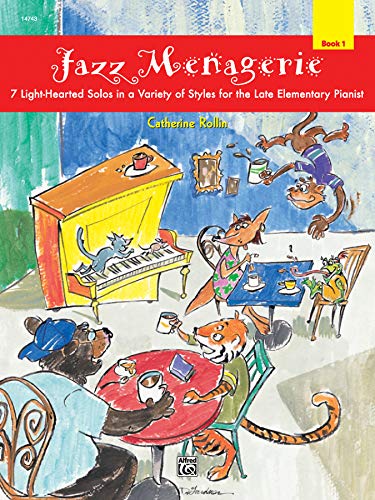 Beispielbild fr Jazz Menagerie, Bk 1: 7 Light-Hearted Solos in a Variety of Styles for the Late Elementary Pianist zum Verkauf von Wonder Book