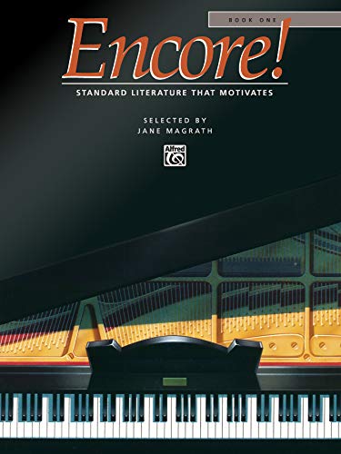 Imagen de archivo de 1: Encore: Standard Literature That Motivates: Book One. (Alfred Masterwork Edition) a la venta por HPB Inc.