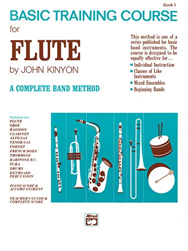 John Kinyon's Basic Training Course, Bk 1: Flute (John Kinyon's Band Course, Bk 1) (9780739016039) by Kinyon, John