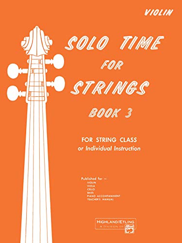 Imagen de archivo de Solo Time for Strings, Book 3: Violin a la venta por ZBK Books