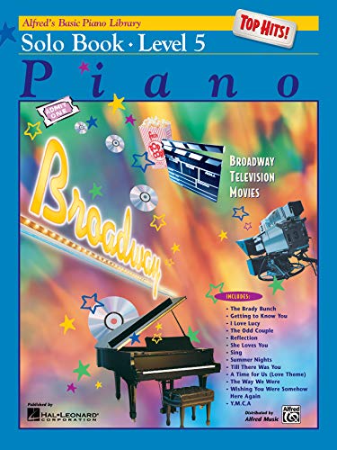 Beispielbild fr Alfreds Basic Piano Course: Top Hits! Solo Book Level 5 (Alfreds Basic Piano Library) zum Verkauf von Goodwill of Colorado