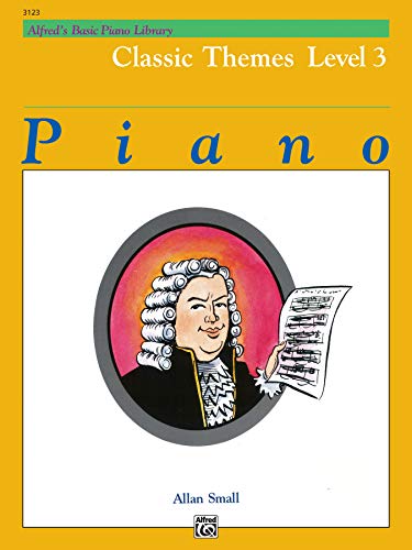 9780739016497: Alfred's Basic Piano Library Classic Themes Book 3