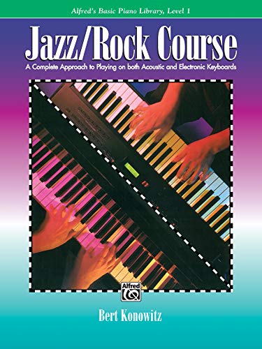 9780739016787: Alfred's basic piano library: jazz/rock course level 1 piano