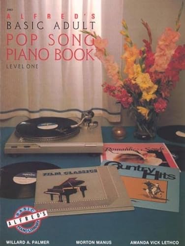 Imagen de archivo de Alfreds Basic Adult Pop Song Piano Book, Level 1 (2463) a la venta por Off The Shelf