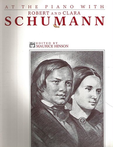 Stock image for At the Piano With Robert and Clara Schumann for sale by Half Price Books Inc.