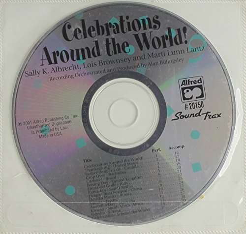 Celebrations Around the World!: SoundTrax (9780739017159) by Albrecht, Sally K.; Brownsey, Lois; Lantz, Marti Lunn