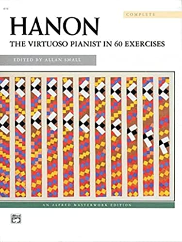9780739017333: Charles hanon: the virtuoso pianist complete piano (Alfred Masterwork Edition)