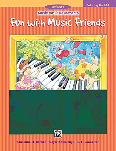 9780739017395: Music for Little Mozarts Coloring Book, Bk 1: Fun with Music Friends (Music for Little Mozarts, Bk 1)