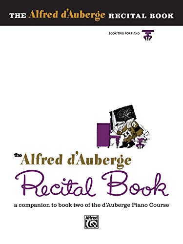 Stock image for The Alfred d'Auberge Recital Book for sale by Goodwill of Colorado