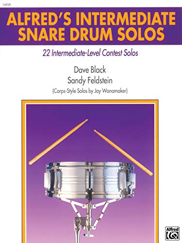 Imagen de archivo de Alfred's Intermediate Snare Drum Solos : 22 Intermediate-Level Contest Solos a la venta por Better World Books