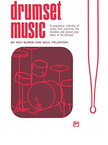Drumset Music (9780739017975) by Burns, Roy; Feldstein, Sandy