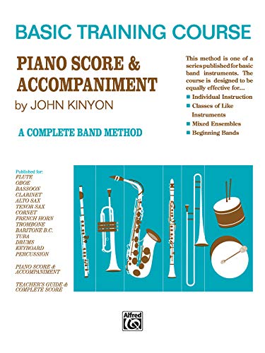 John Kinyon's Basic Training Course, Bk 1: Piano Score & Accompaniment (John Kinyon's Band Course, Bk 1) (9780739018149) by Kinyon, John