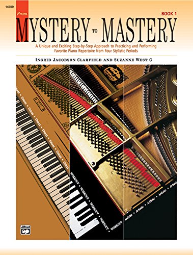 Stock image for From Mystery to Mastery, Book 1: Alfred Masterwork Edition for sale by GoldBooks