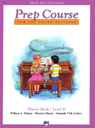 Beispielbild fr Alfred's Basic Piano Prep Course Theory, Bk D : For the Young Beginner zum Verkauf von Better World Books