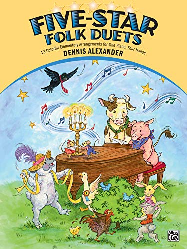 Five-Star Folk Duets: 13 Colorful Elementary Arrangements for One Piano, Four Hands (9780739019252) by [???]