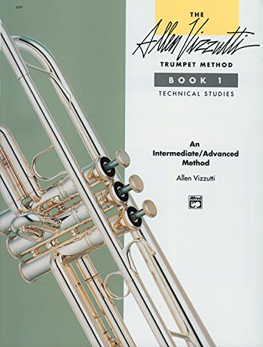 Imagen de archivo de The Allen Vizzutti Trumpet Method, Bk 1: Technical Studies a la venta por Goodwill Southern California