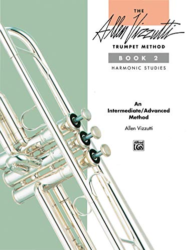 Imagen de archivo de The Allen Vizzutti Trumpet Method, Bk 2: Harmonic Studies a la venta por Goodwill Southern California