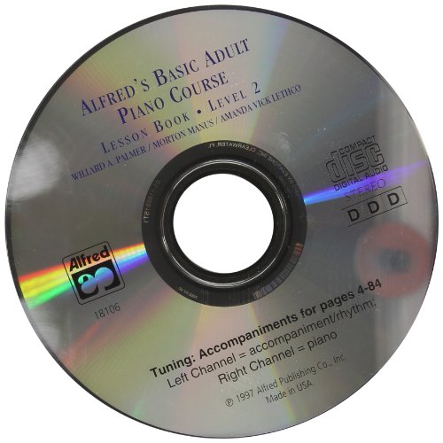 Alfred's Basic Adult Piano Course: CD for Lesson Book. Level 2 (9780739019436) by Palmer, Willard A.; Manus, Morton; Lethco, Amanda Vick