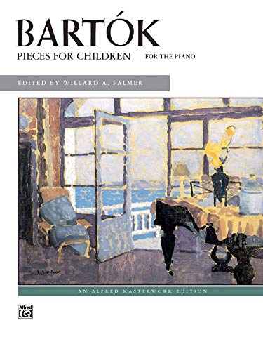 BartÃ³k -- Pieces for Children (Alfred Masterwork Edition) (9780739020012) by [???]