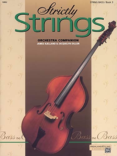 Beispielbild fr Strictly Strings, Bk 3 : Bass zum Verkauf von Better World Books