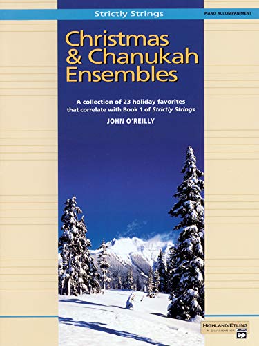 9780739020708: Christmas and Chanukah Ensembles: Piano Acc. (Strictly Strings)