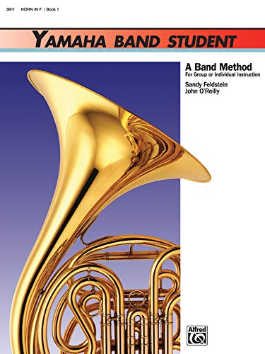 Stock image for Yamaha Band Student, Bk 1 : Horn in F for sale by Better World Books