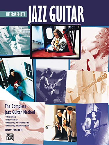 Imagen de archivo de Intermediate Jazz Guitar (Complete Jazz Guitar Method) a la venta por Magers and Quinn Booksellers