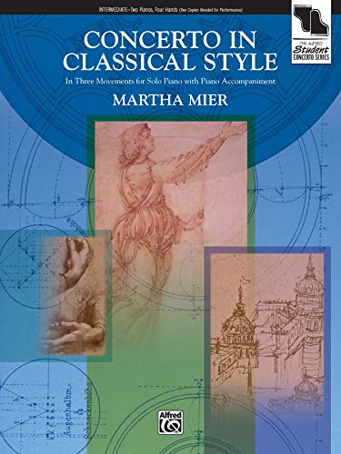 Beispielbild fr Concerto in Classical Style: In Three Movements for Solo Piano with Piano Accompaniment, Sheet (The Alfred Student Concerto Series) zum Verkauf von SecondSale