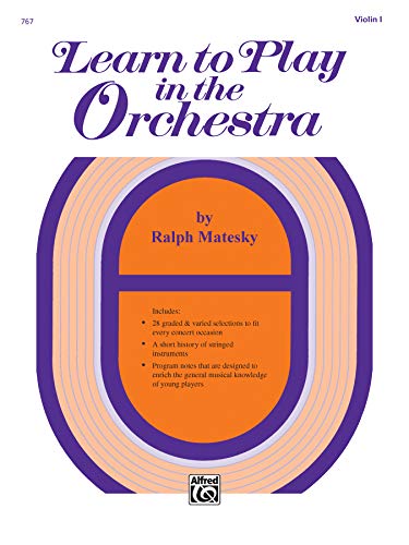 Stock image for Learn to Play in the Orchestra, Bk 1 : Violin I for sale by Better World Books