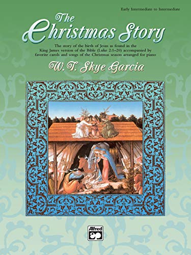 Imagen de archivo de The Christmas Story - Early Intermediate to Intermediate Piano a la venta por Teachers Discount Music