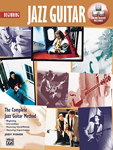 Beispielbild fr Beginning Jazz Guitar: The Complete Jazz Guitar Method (Book & DVD) zum Verkauf von HPB-Red