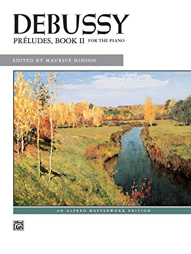 Stock image for Debussy -- Preludes, Bk 2 (Alfred Masterwork Edition) for sale by austin books and more
