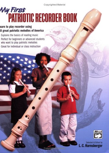 9780739024706: My First Patriotic Recorder Book