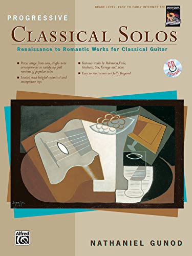 9780739026090: Progressive Classical Solos: Easy to Early Intermediate: Renaissance to Romantic Works for Classical Guitar