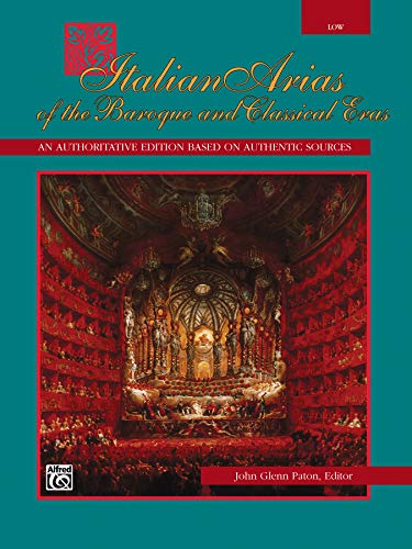 Stock image for Italian Arias of the Baroque and Classical Eras : Low Voice for sale by Better World Books