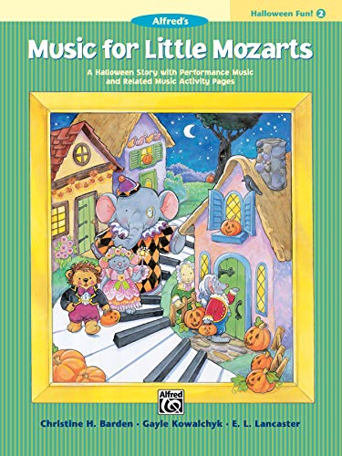 Stock image for Music for Little Mozarts Halloween Fun, Bk 2: A Halloween Story with Performance Music and Related Music Activity Pages (Music for Little Mozarts, Bk 2) for sale by GF Books, Inc.