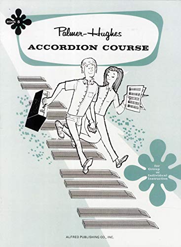 Imagen de archivo de Palmer-Hughes Accordion Course, Book 5 a la venta por Revaluation Books