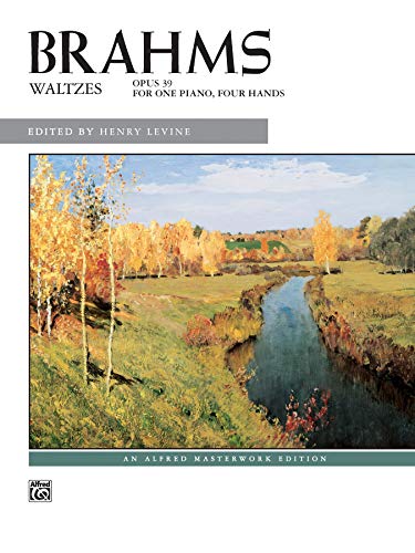 Imagen de archivo de Brahms -- Waltzes, Op. 39 (Alfred Masterwork Edition) a la venta por Solr Books