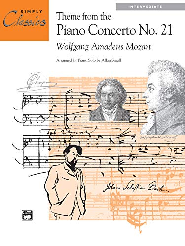 9780739027615: Theme from Piano Concerto No. 21: Sheet (Simply Classics Solos)