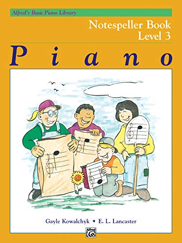 9780739027707: Alfred's Basic Piano Library Notespeller 3: Notespeller Book, Level 3