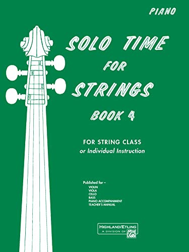 Beispielbild fr Solo Time for Strings, Book 4 Piano Accompaniment zum Verkauf von Irish Booksellers