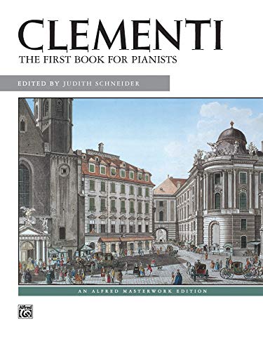 Beispielbild fr Clementi -- First Book for Pianists (Alfred Masterwork Edition) zum Verkauf von Magers and Quinn Booksellers